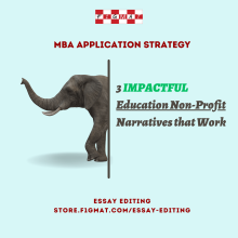 Education Non-Profit - 3 Narratives that work in MBA Application