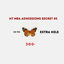 M7 MBA Admissions Step #3 - Go the Extra Mile